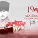 19 Mayıs Atatürk’ü Anma, Gençlik ve Spor Bayramımız Kutlu Olsun!